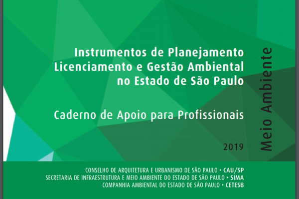Instrumento de Planejamento Licenciamento e gest&atilde;o Ambiental no Estado de S&atilde;o Paulo