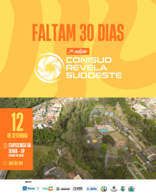FALTAM 30 DIAS PARA A 3&ordf; EDI&Ccedil;&Atilde;O DO REVELA SUDOESTE!