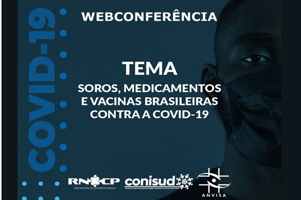 Medicamentos, Soros e Vacinas brasileiras contra a COVID-19